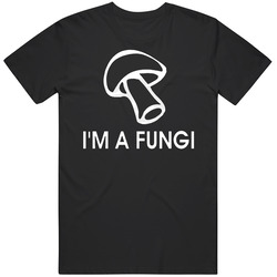 I'm A Fun Guy Fungi Funny Mens Soft Cotton Tee T Shirt