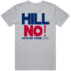 Hill No Vote For Trump 2016 Republican Mens Soft Cotton Tee T Shirt