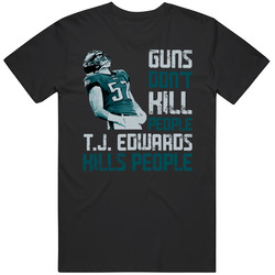 Guns Dont Kill Tj Edwards Kills People Philadelphia Football Mens Soft Cotton Tee T Shirt