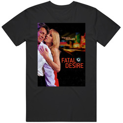 Fatal Desire Favorite 2000s Lifetime Movie Distressed Look Mens Soft Cotton Tee T Shirt