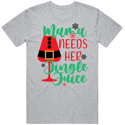 Mama Needs Her Jingle Juice Wine Lover Funny Christmas Holiday Season Mens Soft Cotton Tee T Shirt