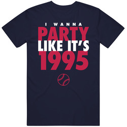 I Wanna Party Like It's 1995 Atlanta Baseball World Series Champions Mens Soft Cotton Tee T Shirt