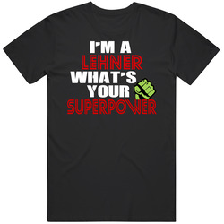Im A Lehner Whats Your Superpower Funny Name Mens Soft Cotton Tee T Shirt