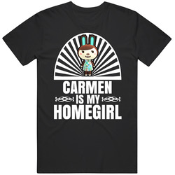 Carmen Is My Homegirl Animal Crossing New Horizons Character Video Game Fan Mens Soft Cotton Tee T Shirt