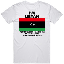 I'm Libyan Nationality Flag You Couldn't Handle Me Mens Soft Cotton Tee T Shirt