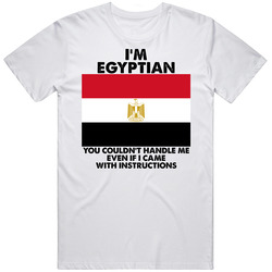 I'm Egyptian Nationality Flag You Couldn't Handle Me Mens Soft Cotton Tee T Shirt