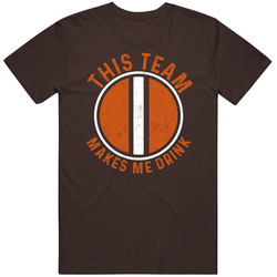 This Team Makes Me Drink Cleveland Football Fan Party Mens Soft Cotton Tee T Shirt