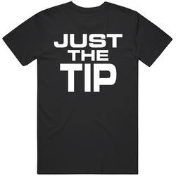 Just The Tip Mens Soft Cotton Tee T Shirt