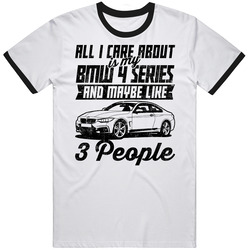 Bmw 4-series All I Care About Is Maybe 3 People Worn Look Mens Soft Cotton Tee T Shirt