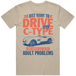 Jaguar C Type Just Drive And Ignore My Adult Problems Car Worn Look Mens Soft Cotton Tee T Shirt