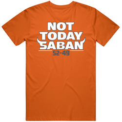 Not Today Saban 52-49 Mens Soft Cotton Tee T Shirt