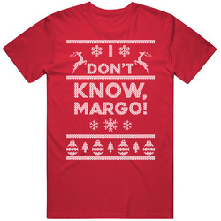 I Don't Know Margo Christmas Mens Soft Cotton Tee T Shirt