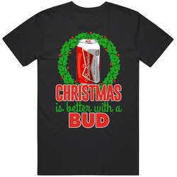 Christmas Is Better With A Budweiser Bud Holiday Beer Lover Party Drinking Mens Soft Cotton Tee T Shirt