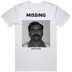 Missing You So Much Pakalu Papito Mens Soft Cotton Tee T Shirt