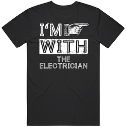 Im With The Electrician Right Occupation Mens Soft Cotton Tee T Shirt