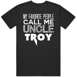 My Favourite People Call Me Uncle Troy Cool Relative Mens Soft Cotton Tee T Shirt