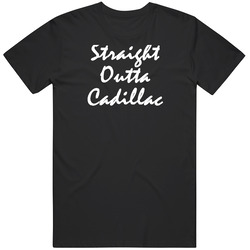 Cadillac Michigan Straight Outta Hip Hop Parody Mens Soft Cotton Tee T Shirt