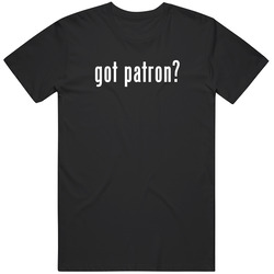 Patron Got Parody Custom Name T Mens Soft Cotton Tee T Shirt