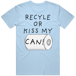 Pepper Ann Recycle Or Kiss My Can Mens Soft Cotton Tee T Shirt