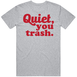 Quiet You Trash Blanche Devereaux Quote Sitcom Fan Mens Soft Cotton Tee T Shirt