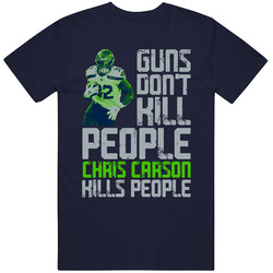 Guns Dont Kill Chris Carson Kills People Seattle Football Mens Soft Cotton Tee T Shirt