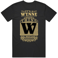 Wynne Thing You Wouldn't Understand Family Name Pride Mens Soft Cotton Tee T Shirt