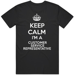 I'm A Customer Service Representative Keep Calm Job Funny Mens Soft Cotton Tee T Shirt