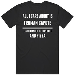 Truman Capote All I Care About Is Favorite Literary Character Fan Mens Soft Cotton Tee T Shirt