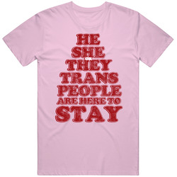 He She Or They Trans People Are Here T Stay Lgbtq Mens Soft Cotton Tee T Shirt