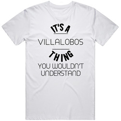 Villalobos Its A Thing You Wouldnt Understand Mens Soft Cotton Tee T Shirt