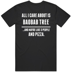 Baobab Tree All I Care About Is Favorite Literary Character Fan Mens Soft Cotton Tee T Shirt