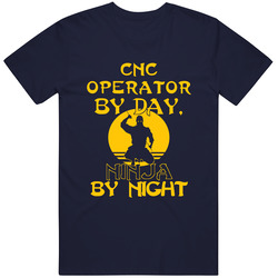 Cnc Operator By Day Ninja By Night Funny Mens Soft Cotton Tee T Shirt