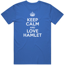 Hamlet Keep Calm And Love Parody Custom Name Mens Soft Cotton Tee T Shirt