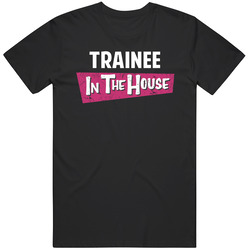 Trainee In The House Occupation Mens Soft Cotton Tee T Shirt