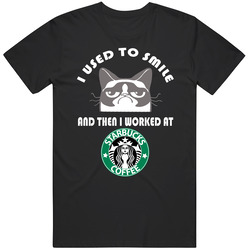 Starbucks I Used To Smile Then I Worked There Funny Occupation Mens Soft Cotton Tee T Shirt