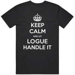 Keep Calm And Let Logue Handle It Custom Last Name Family Mens Soft Cotton Tee T Shirt