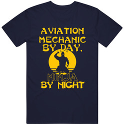 Aviation Mechanic By Day Ninja By Night Funny Mens Soft Cotton Tee T Shirt