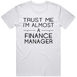 Finance Manager Trust Me Occupation Mens Soft Cotton Tee T Shirt