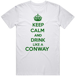 Keep Calm And Drink Like A Conway Last Name Mens Soft Cotton Tee T Shirt