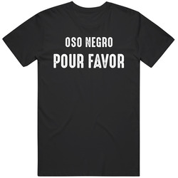 Oso Negro Pour Favor Funny Alcohol Fan Mens Soft Cotton Tee T Shirt