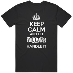 Keep Calm And Let Villars Handle It Mens Soft Cotton Tee T Shirt