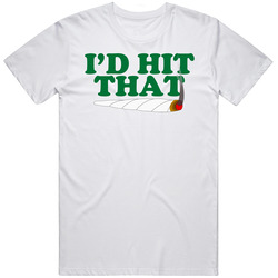 I'd Hit That Funny Cannabis Weed Mens Soft Cotton Tee T Shirt