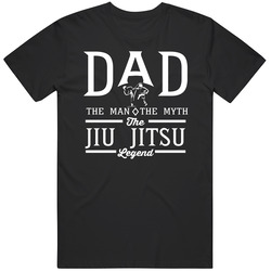Dad The Man The Myth The Jiu Jitsu Legend Sports Lovers Father's Day Mens Soft Cotton Tee T Shirt