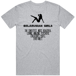 Belarusian Girls Beautiful Creatures Essential Nationality Mens Soft Cotton Tee T Shirt