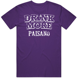 Drink More Paisano   Alcohol Mens Soft Cotton Tee T Shirt