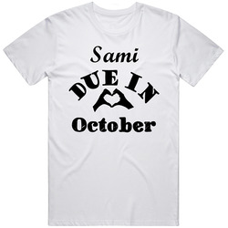 Sami October Due Date Name And Month Maternity T Shirts Mens Soft Cotton Tee T Shirt