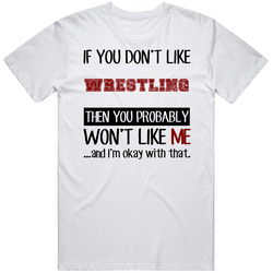If You Dont Like Wrestling Cool Active Mens Soft Cotton Tee T Shirt