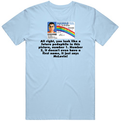 It Just Says Mclovin Superbad Movie Quote Fan Funny Hawaiian Id Mens Soft Cotton Tee T Shirt