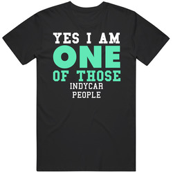 Yes I Am One Of Those Indycar People Sports Mens Soft Cotton Tee T Shirt