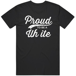 White Proud To Be Family Pride Last Name Mens Soft Cotton Tee T Shirt